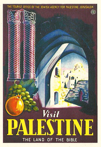 129  Visit Palestine יום העצמאות כרזות נוסטלגיה ישראליות פלסטינה קום המדינה ארץ ישראל