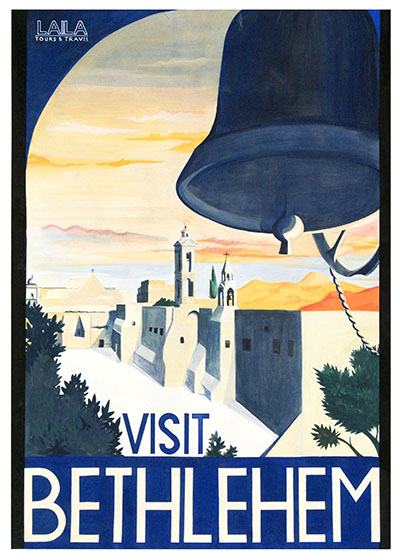 Visit Betlechem129  Visit Palestine יום העצמאות כרזות נוסטלגיה ישראליות פלסטינה קום המדינה ארץ ישראל